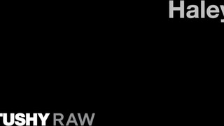 TUSHYRAW - Haley popókája megkúrva